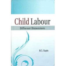 Child Labour: Different Dimensions